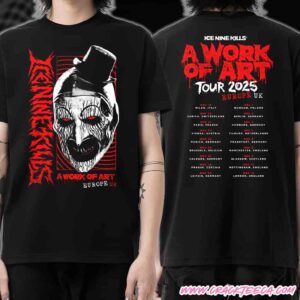 Ice Nine Kills A Work of Art Tour Europe UK 2025 Dates List Art The Clown Two Sided Merchandise T-Shirt