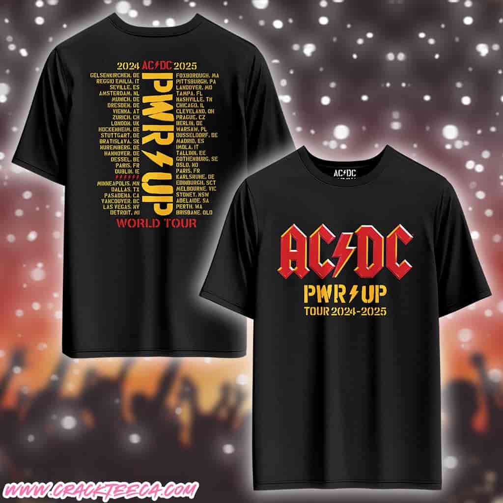 ACDC PWR Up Tour 2024-25 Dates List Print Back T-Shirt Merchandise ACDC PWR Up Tour 2024-25 Dates List Print Back T-Shirt Merchandise