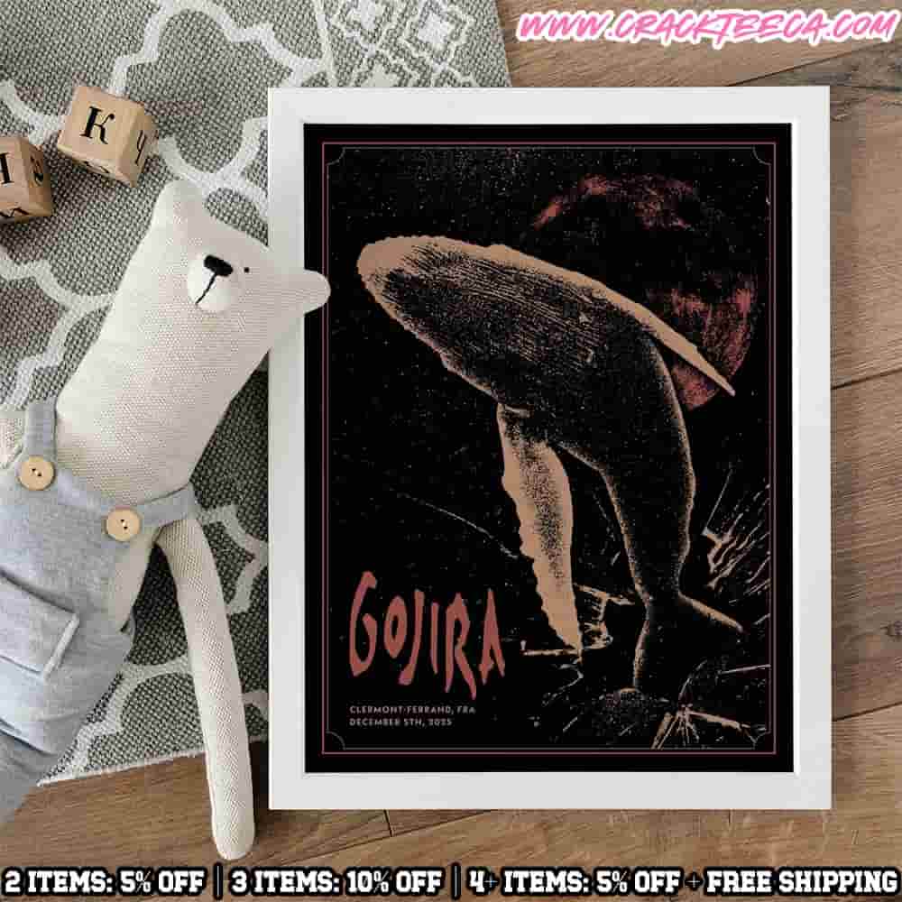 Gojira Clermont Ferrand France 2025 On December 5th Home Decor Poster Canvas Gojira Clermont Ferrand France 2025 On December 5th Home Decor Poster Canvas