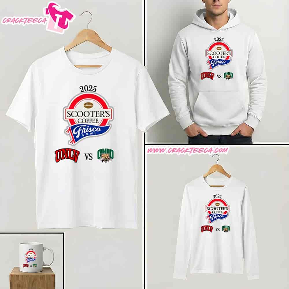 Scooter’s Coffee Frisco Bowl 2025 UNLV Rebels Vs Ohio Bobcats On December 23 Matchup T-Shirt Scooter’s Coffee Frisco Bowl 2025 UNLV Rebels Vs Ohio Bobcats On December 23 Matchup T-Shirt