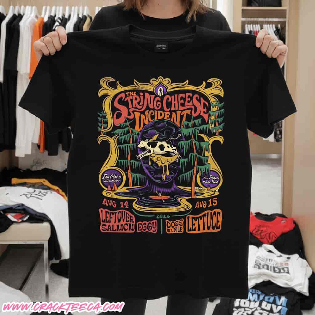 The String Cheese Incident Eau Claire Wisconsin 2026 At The Pines Music Park On Aug 14-15 T-Shirt The String Cheese Incident Eau Claire Wisconsin 2026 At The Pines Music Park On Aug 14-15 T-Shirt