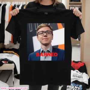 Thebausffs Banned For Sion Support Funny T-Shirt For Fans