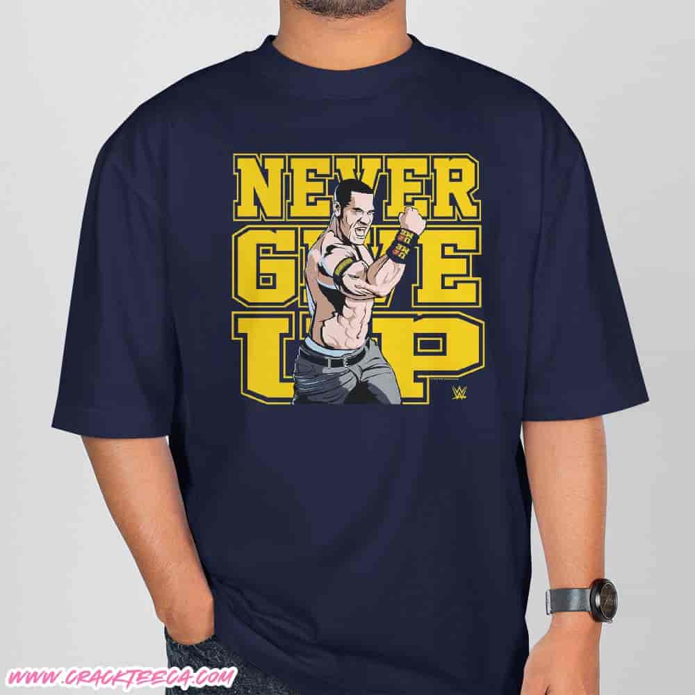 WWE John Cena Never Give Up T-Shirt Merchandise WWE John Cena Never Give Up T-Shirt Merchandise