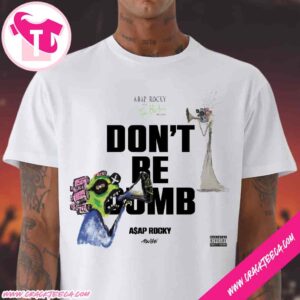 ASAP Rocky X Tim Burton Don’t Be Dumb Official Graphic Dumb Nightmare Unisex T-Shirt