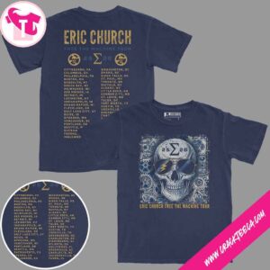 Eric Church Free The Machine Tour Dates 2025-26 Skull T-Shirt
