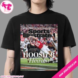 Fernando Mendoza Sports Illustrated Cover Poster T-Shirt Epic Fourth-Quarter Fourth-Down TD That Secured the Program’s First National Title