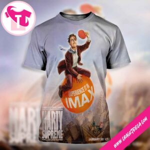 Marty Supreme Official Poster 2026 Dream Big In Imax January 30 All Over Print Shirt