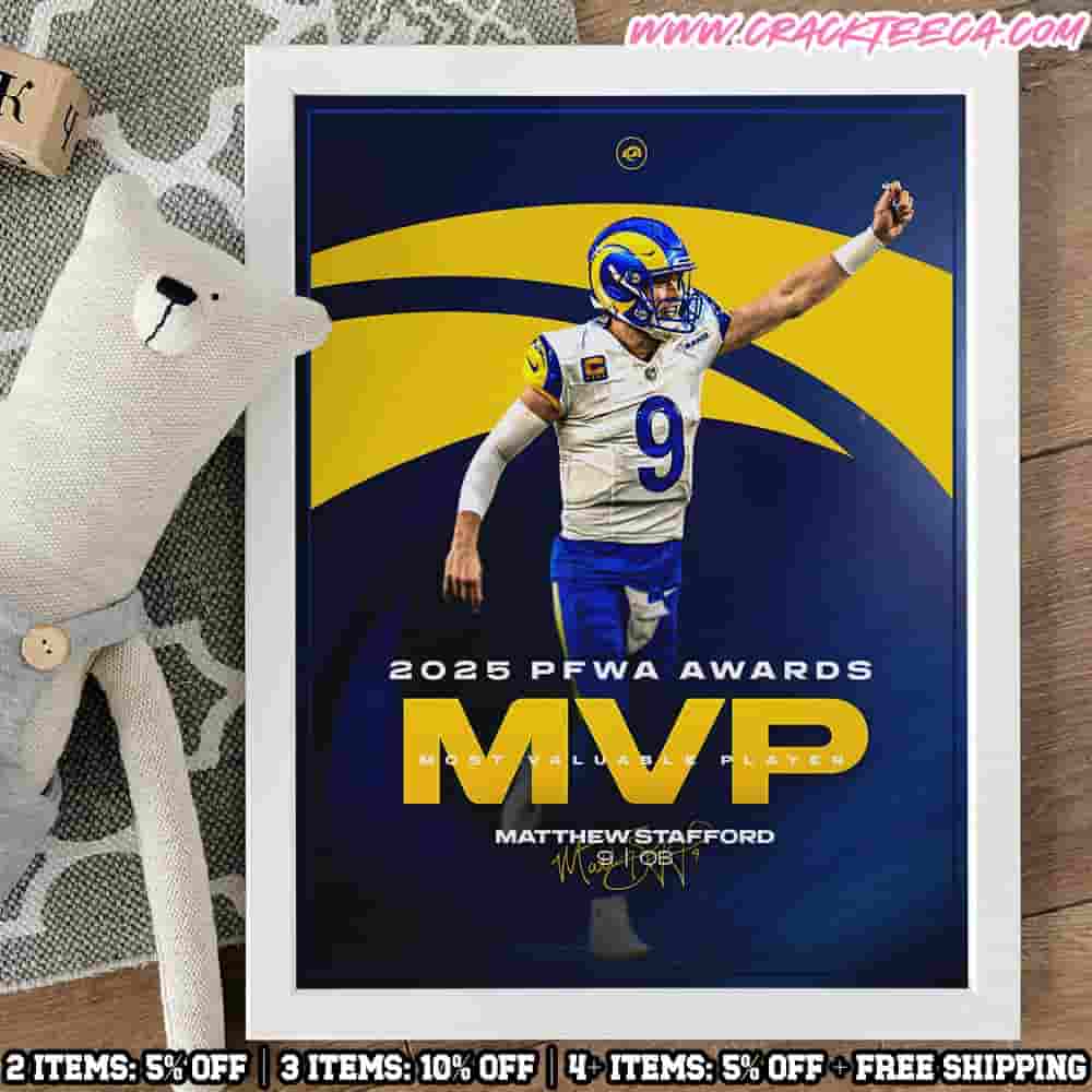 Matthew Stafford Los Angeles Rams NFL 2025 PFWA Awards MVP Most Valuable Players Signature Home Decor Poster Canvas Matthew Stafford Los Angeles Rams NFL 2025 PFWA Awards MVP Most Valuable Players Signature Home Decor Poster Canvas
