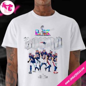New England Patriots Super Bowl Bound LX We All We Got We All We Need T-Shirt