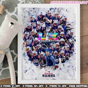 New England Patriots Vs Seattle Seahawks Super Bowl LX We All We Got We All We Need 2025 NFL Playoffs Poster Canvas