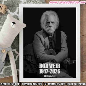 Rip Bob Weir The Rolling Stones Tribute 1947-2026 Grateful Dead Decor Poster Canvas