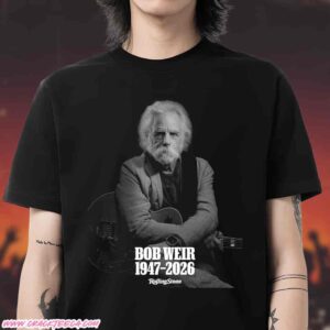 Rip Bob Weir The Rolling Stones Tribute 1947-2026 Grateful Dead Memorial T-Shirt