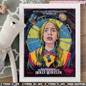 Stranger Things 5 Chapter 2 The Vanishing Of Holly Wheeler Artwork By Butcher Billy Vecna Told Me This Would Happen Decor Poster Canvas