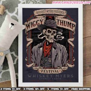 Whiskey Myers Wiggy Thump Festival 2026 Venue Poster In Palestine Texas On April 25 Home Decor For Fans